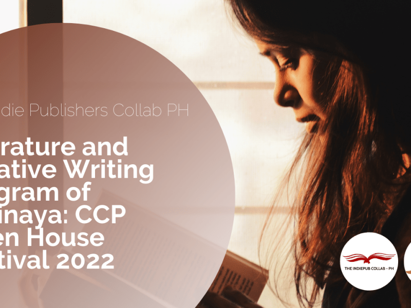 Literature and Creative Writing Program of Pasinaya: CCP Open House Festival&nbsp;2022